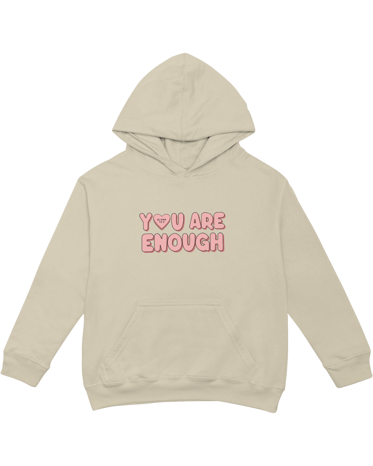 You Are Enough + Candy Hearts (Pink 🩷) - Hoodie