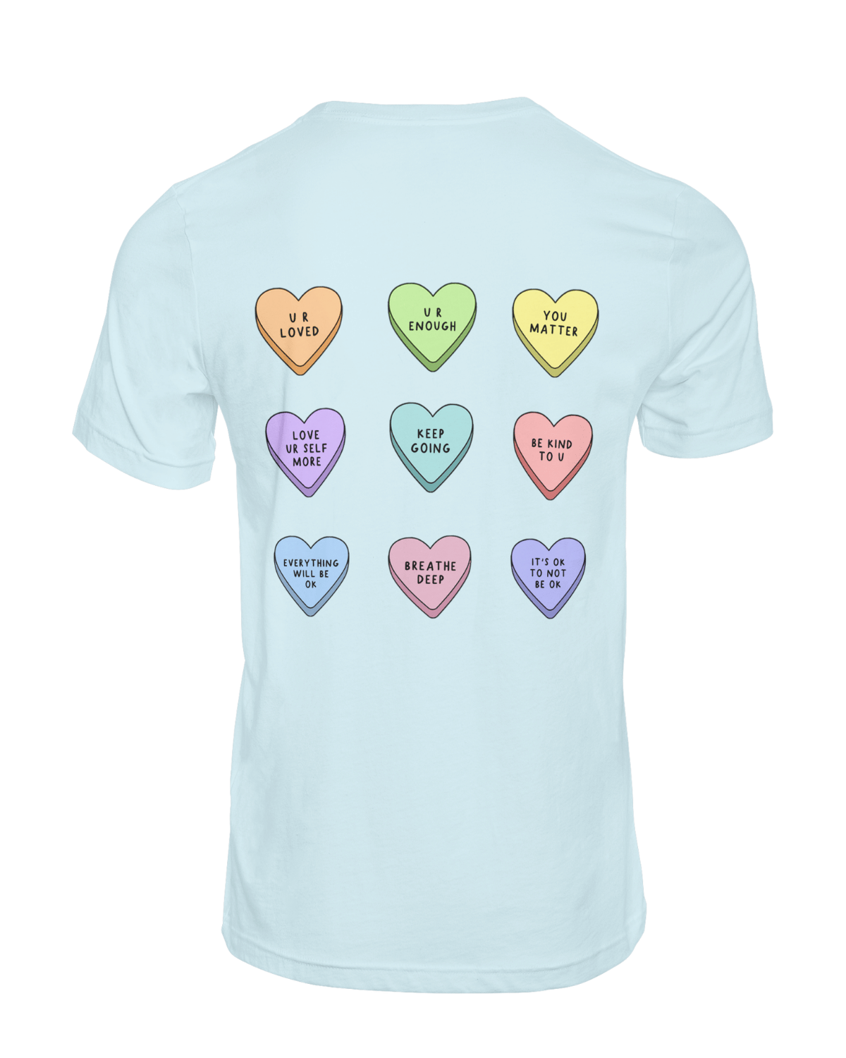 You Are Enough + Candy Hearts (Pink 🩷) - T-Shirt