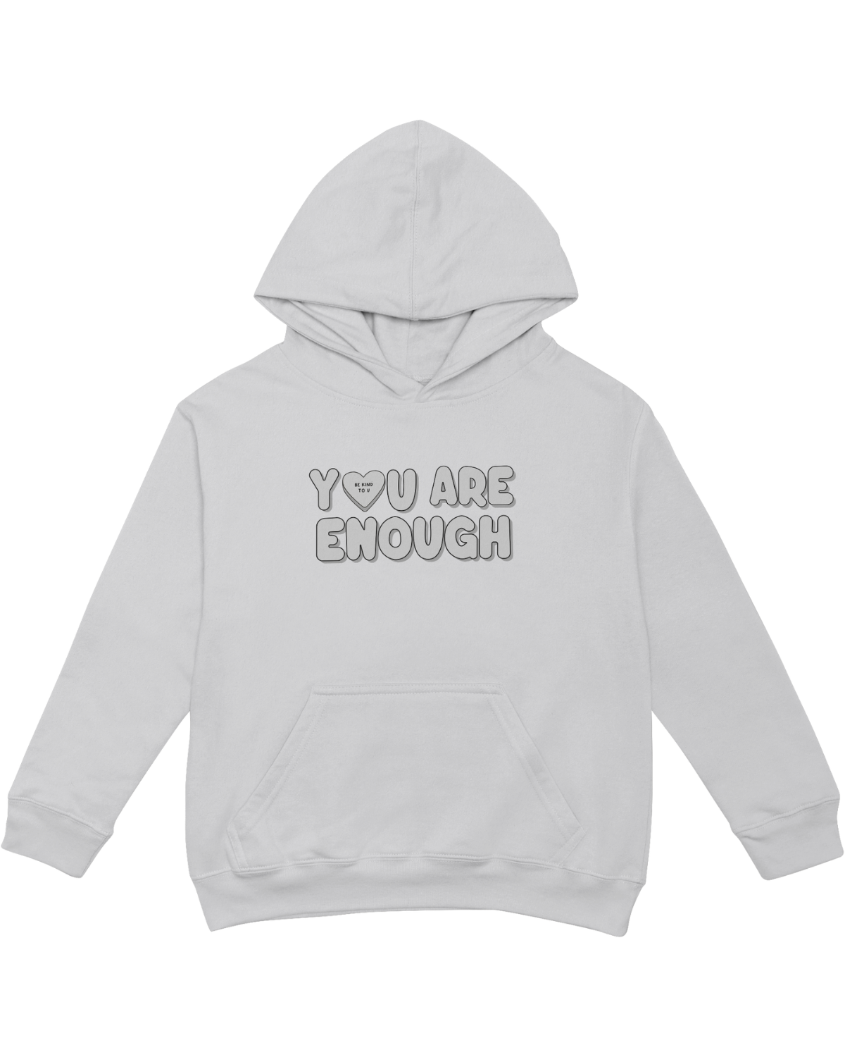 You Are Enough + Candy Hearts (Silver 🩶) - Hoodie