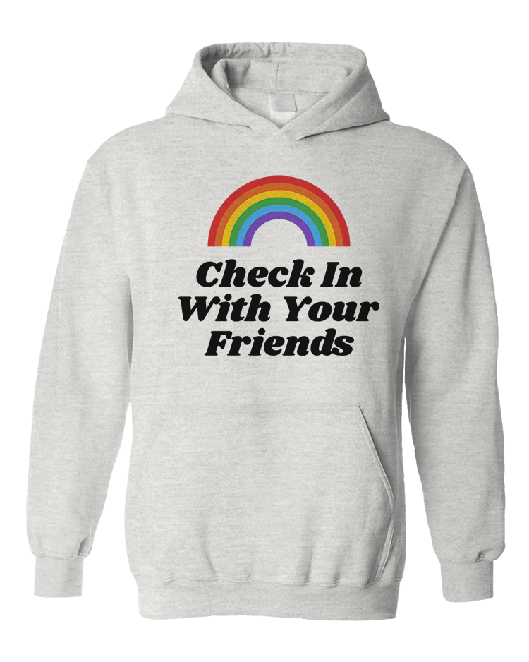 Check In With Your Friends (Rainbow) - Sweatshirt
