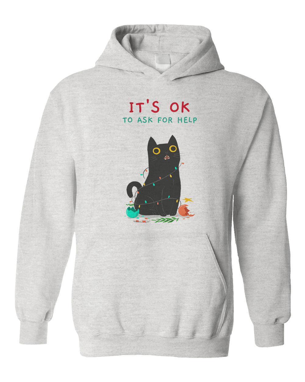 It's OK To Ask For Help (Black Cat) - Hoodie