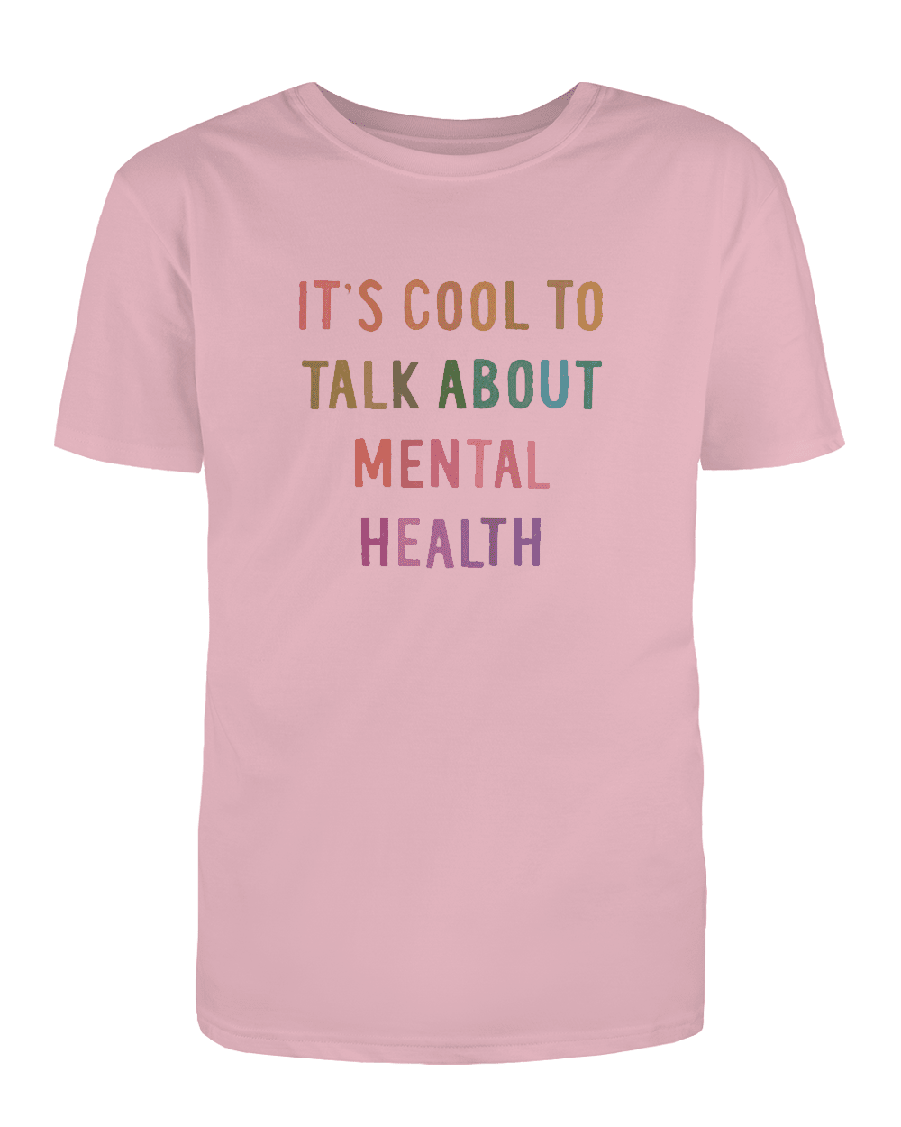 It’s Cool To Talk About Mental Health - T-Shirt – Self-Care Is For