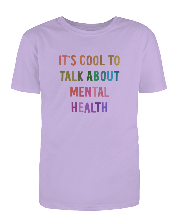 It's Cool To Talk About Mental Health - T-Shirt