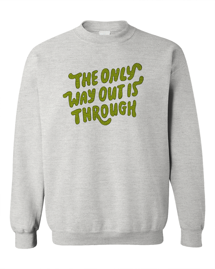 The Only Way Out Is Through (Maze) - Sweatshirt