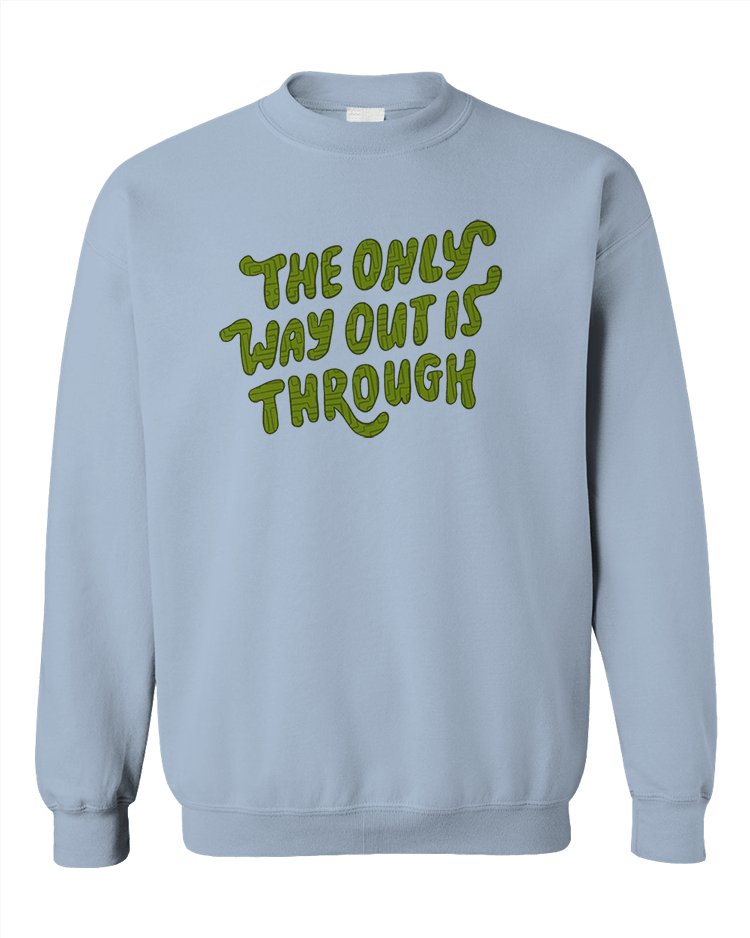 The Only Way Out Is Through (Maze) - Sweatshirt