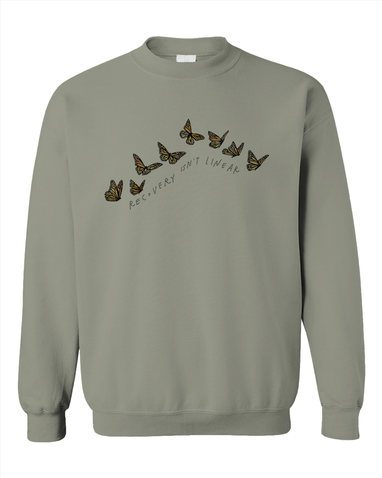 Recovery Isn't Linear (Butterflies) - Sweatshirt