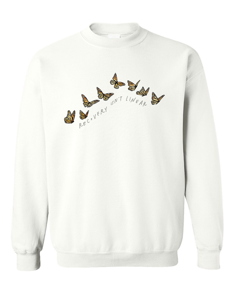 Recovery Isn't Linear (Butterflies) - Sweatshirt