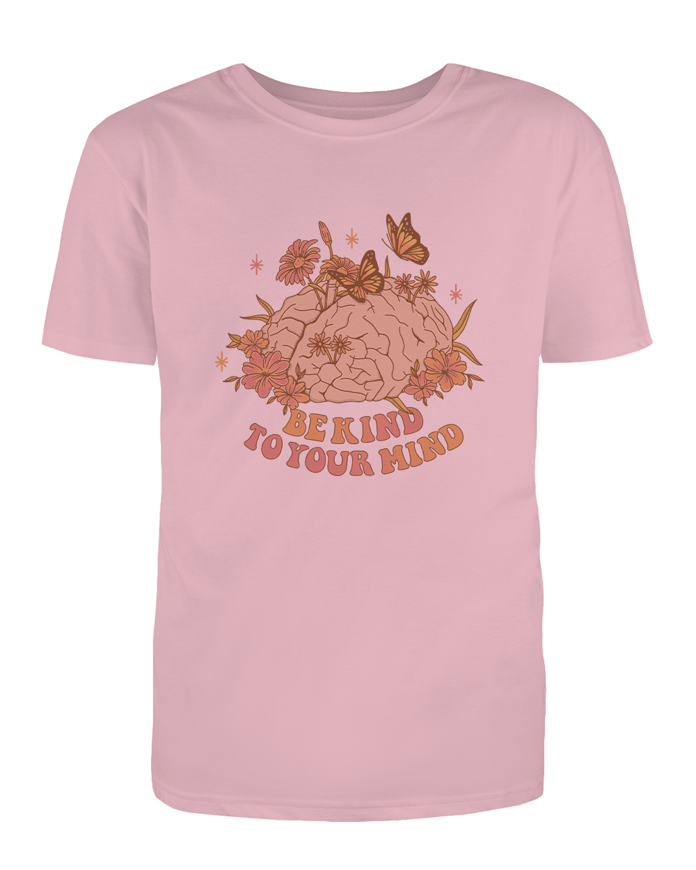 Be Kind To Your Mind - T-Shirt