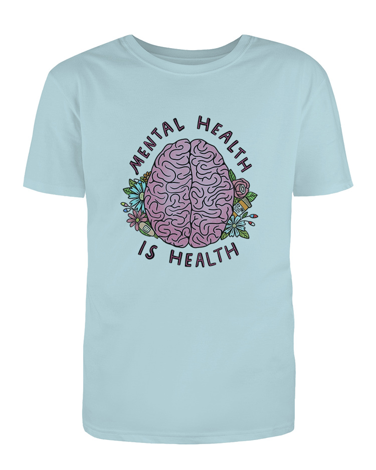 Mental Health Is Health (Brain) - T-Shirt