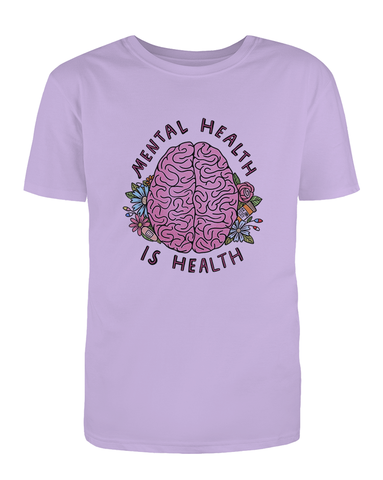 Mental Health Is Health - T-Shirt