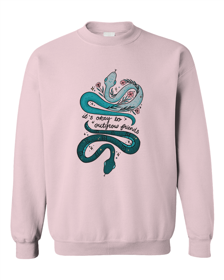 It's OK To Outgrow Your Friends (Snakes) - Sweatshirt