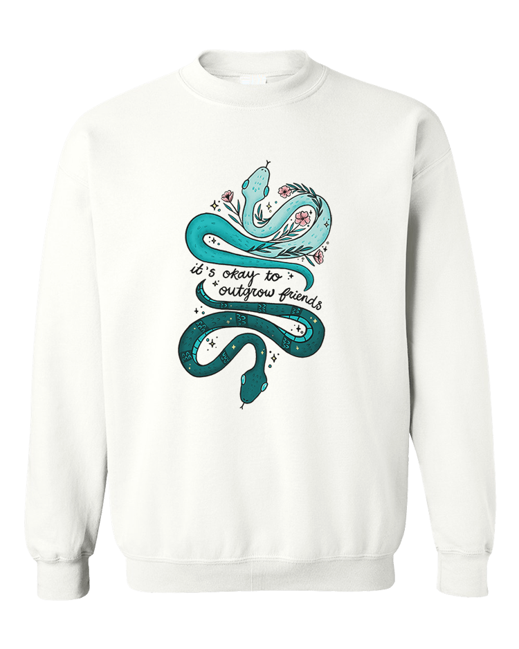 It's OK To Outgrow Your Friends (Snakes) - Sweatshirt