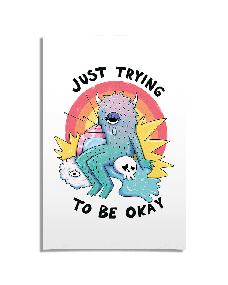 Just Trying To Be Okay - Poster