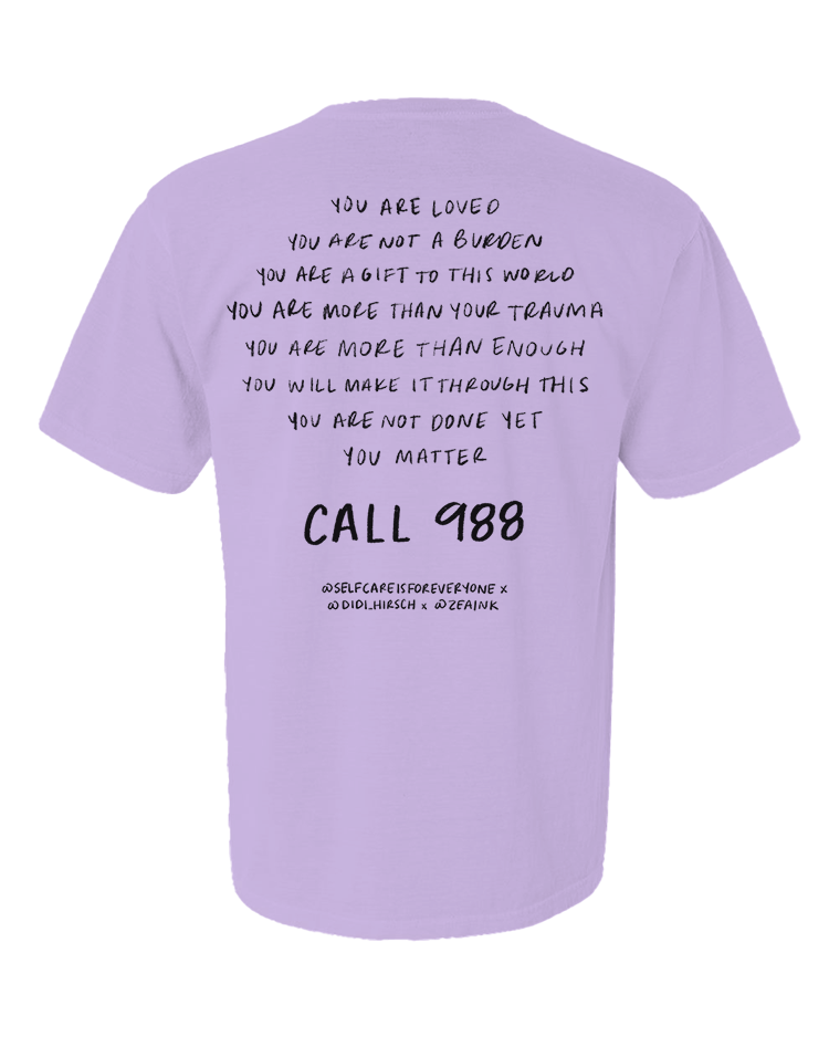 988 What If It Gets Better? / You Are Loved, You Are Not A Burden, You Matter (includes a back-print!) - T-Shirt