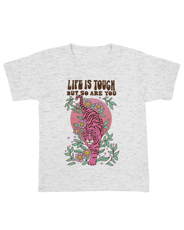 Life Is Tough But So Are You (Tiger) - Youth T-Shirt