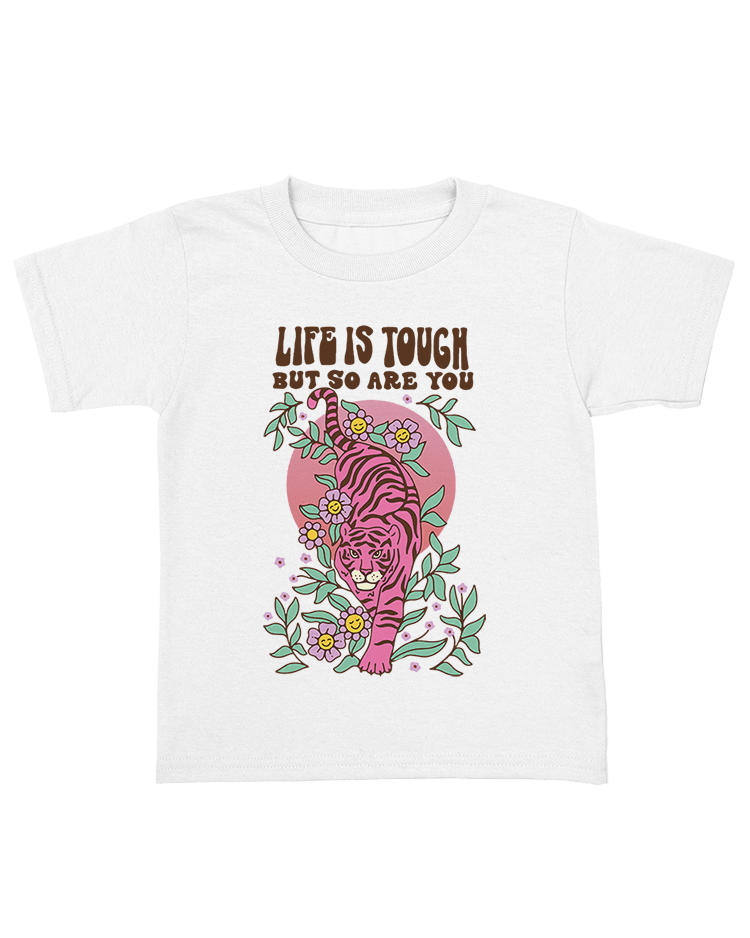 Life Is Tough But So Are You - Kids' T-Shirt