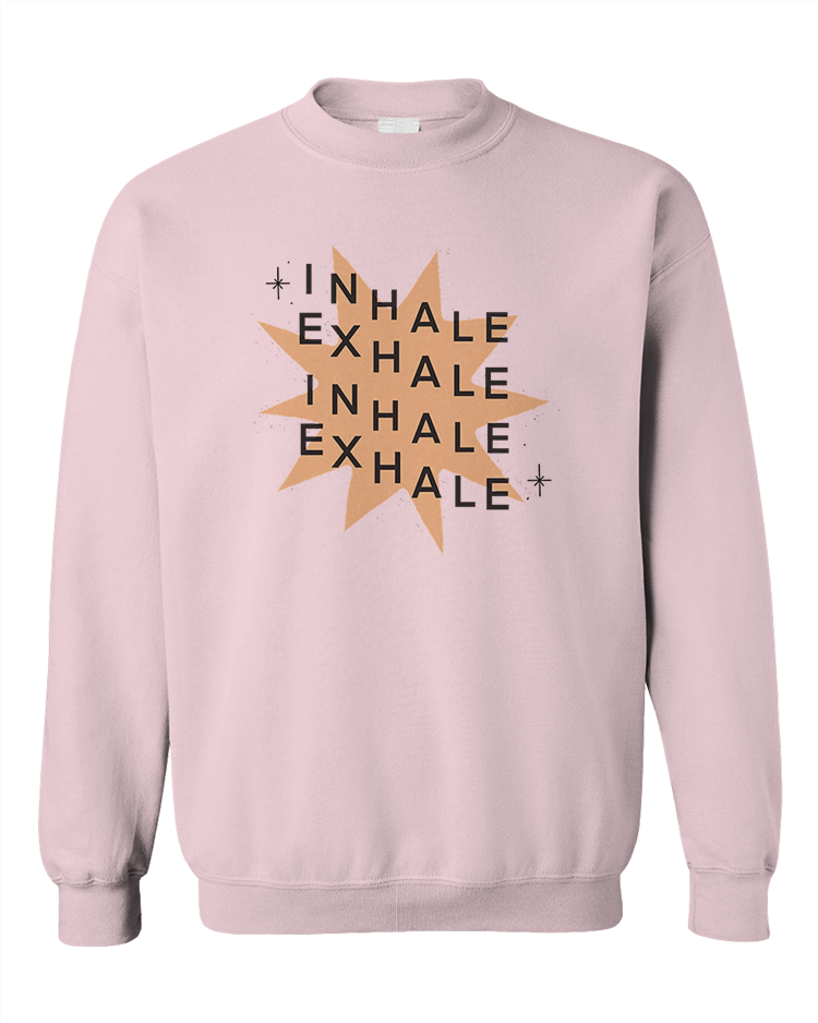 Inhale Exhale - Sweatshirt