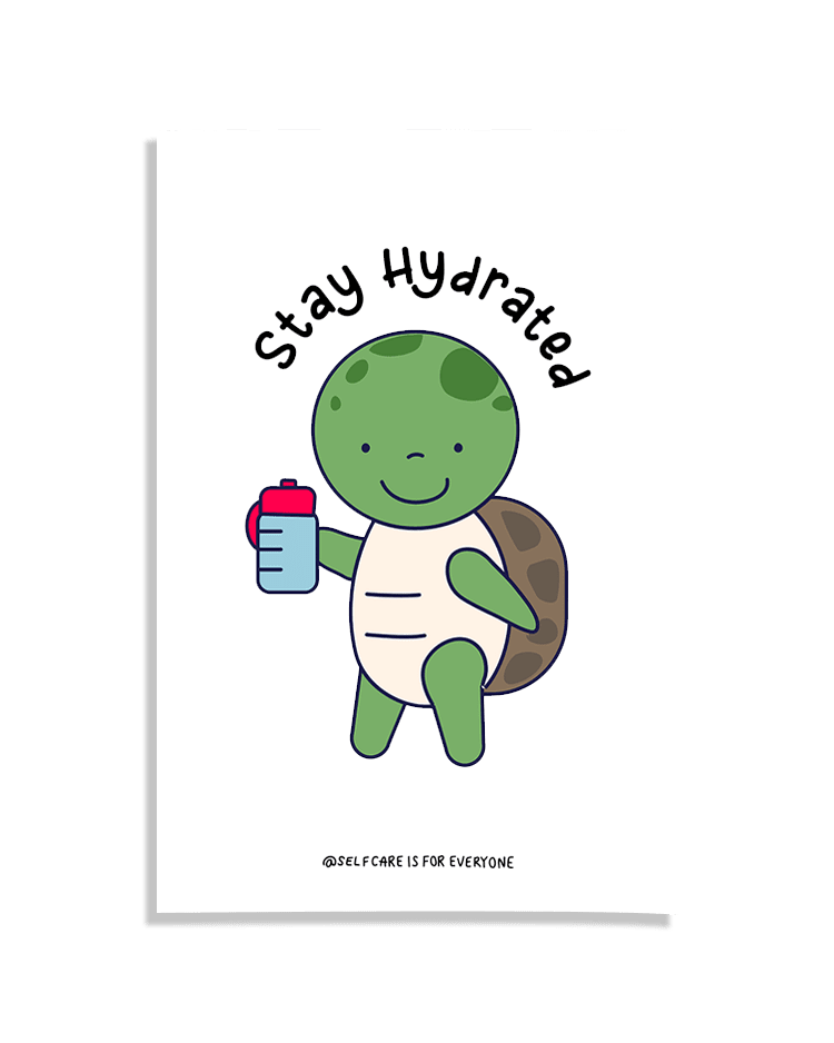 Stay Hydrated (Turtle) - Poster