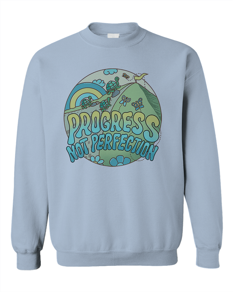 Progress Not Perfection - Sweatshirt