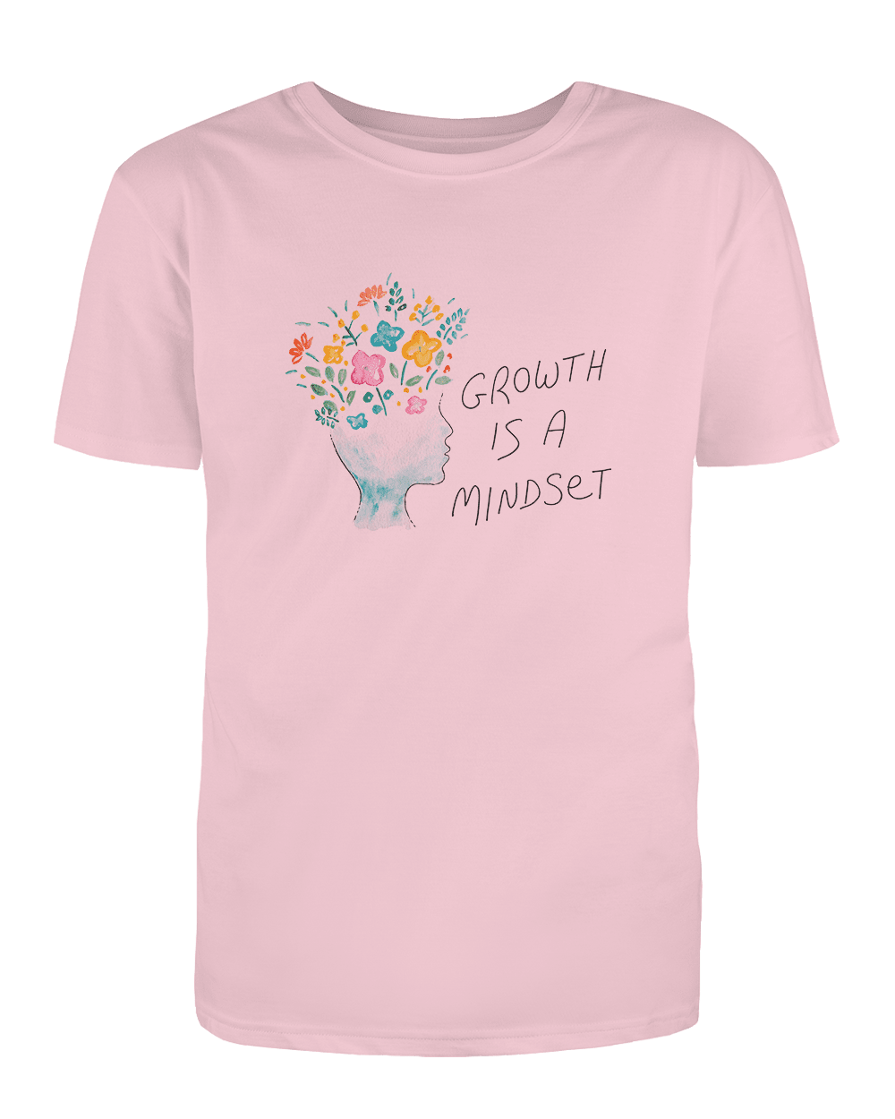 Growth Is A Mindset - T-Shirt