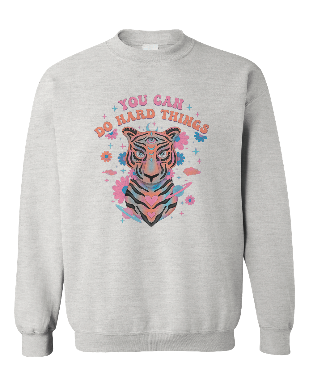 You Can Do Hard Things (Cosmic Tiger) - Sweatshirt